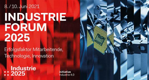 Industrie 2025 Industrieforum